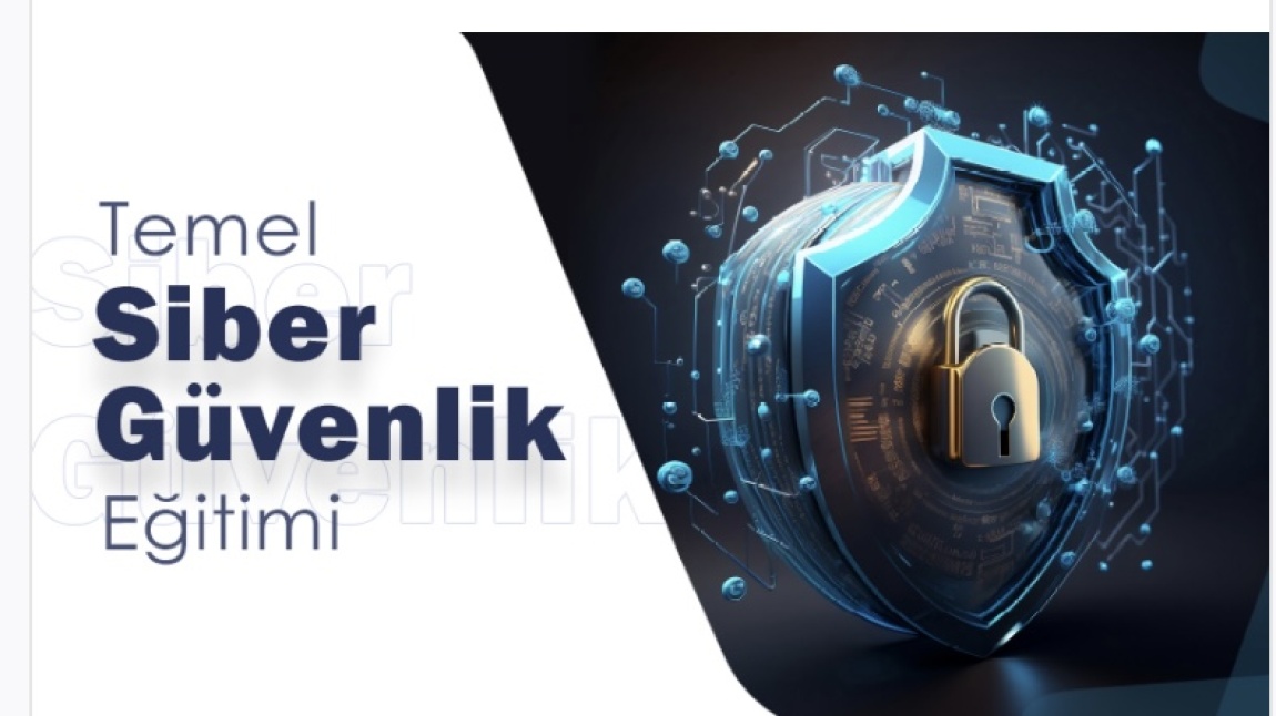 TEMEL SİBER GÜVENLİK EĞİTİMİ KURSU